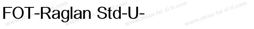 FOT-Raglan Std-U字体转换